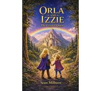 Orla and Izzie: The Crystal Quest
