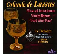 ORLANDE DE LASSUS: MISSA AD IMITATIONEM; VINUM BONUM NEW CD