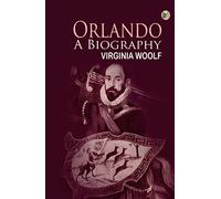 Orlando, A Biography