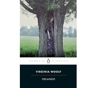 Orlando: a biography (Penguin classics)