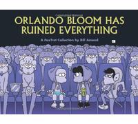 Orlando Bloom Has Ruined Everything (Foxtrot Collection)
