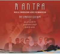 Orlando Consort - Mantra - Musical Conversations Across the Indian Ocean