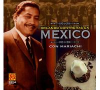 Orlando Contreras - En Mexico Con Mariachi