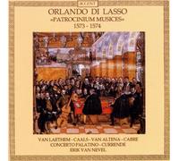 Orlando di Lasso/ Lassus: Patrocinium Musices, 1573 - 1574 (sacred choral works) /Currende ??? Concerto Palatino ??? E van Nevel by Orlande de Lassus (1989-02-01)