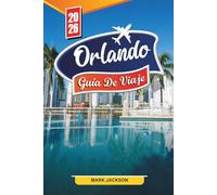 Orlando Guía de viaje 2026: Descubre gemas ocultas, monumentos históricos, consejos de viaje y experiencias vacacionales inolvidables
