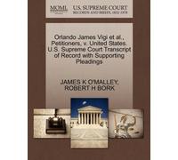Orlando James Vigi Et Al., Petitioners, V. United States. U.S. Supreme Court Transcript of Record with Supporting Pleadings