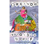 Orlando: (Penguin Classics Deluxe Edition)