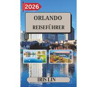 ORLANDO REISEFÜHRER 2026