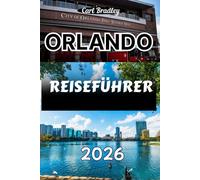 ORLANDO REISEFÜHRER 2026