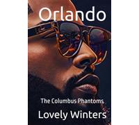Orlando: The Columbus Phantoms