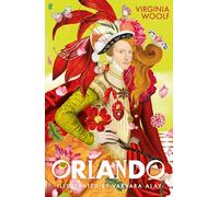 Orlando: The Illustrated Edition (Faber Illustrated Classics)