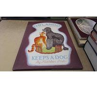 Orlando the Marmalade Cat Keeps a Dog