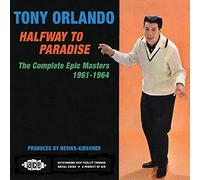 Orlando, Tony - Halfway to Paradise: the Complete Epic Masters 1961-1964