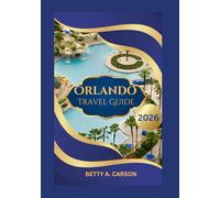 Orlando Travel Guide 2026