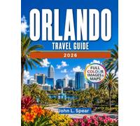 Orlando Travel Guide 2026