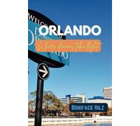 ORLANDO: WHERE DREAMS TAKE FLIGHT