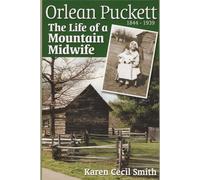 Orlean Puckett: The Life of a Mountain Midwife