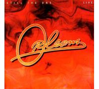 Orleans - Still the One Live: 30th Anniv