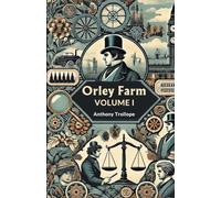 Orley Farm Volume I