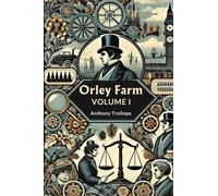 Orley Farm Volume I