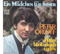 ORLOFF, Peter - Ein Mädchen für immer / Halt bleib doch stehn / D 29078