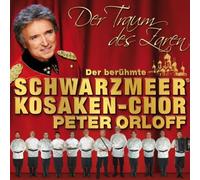 Orloff,Peter & Schwarzmeer Kosaken-Chor - Der Traum des Zaren