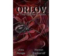 ORLOV: In The Spiders' Web: 2