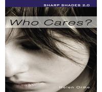 Orme Helen Who Cares (Sharp Shades) Paperback Book Orme Helen Multicolor