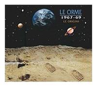 Orme Le - 1967-69 Le Origini