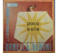 Ornella Vanoni - Poco Sole / I Giorni Dell'amore [7-inch Record]