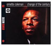 Ornette Coleman - Change Of The Century