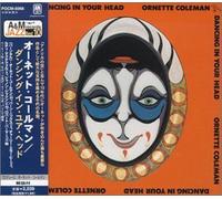 Ornette Coleman - Dancing in Your Head