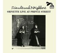 Ornette Coleman - Friends And Neighbors (Live At Prince Street) [VINYL]