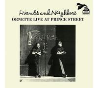 Ornette Coleman - Friends And Neighbors (Live At Prince Street) [VINYL]