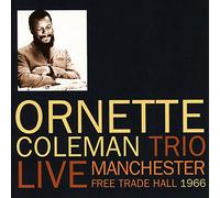Ornette Coleman - Manchester Free Trade Hall 1966 SET)