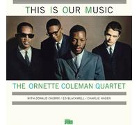 Ornette Coleman Quartet - This Is Our Music + 1 bonus track (180g) [VINYL] [CD]