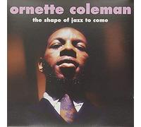 Ornette Coleman - The Shape Of Jazz To Come [VINYL]