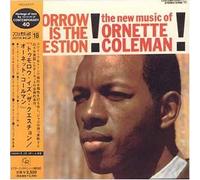 Ornette Coleman - Tomorrow Is the Question
