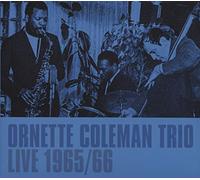 Ornette Coleman Trio - Live 1965/66