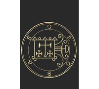 OROBAS: SIGIL KING SOLOMON 72 DEMON GOETIA 6X9 100 PAGE EVOCATION JOURNAL