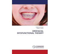 OROFACIAL MYOFUNCTIONAL THERAPY
