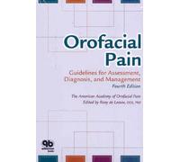 Orofacial Pain: Guidelines for Assessment, Diagnosis, and Management