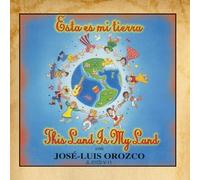 Orozco, Jose Luis - Esta Es Mi Tierra