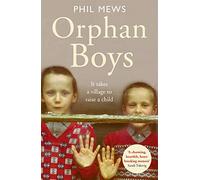 Orphan Boys - It Takes a Village to Raise a Child