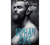 Orphan Duke: 7 (The Lonely Heroes)