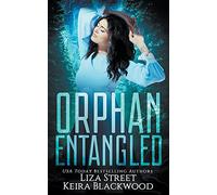 Orphan Entangled