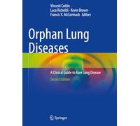 Orphan Lung Diseases: A Clinical Guide to Rare Lung Disease