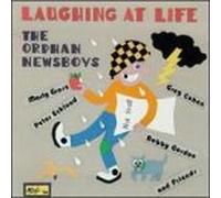 Orphan Newsboys - Laughing at Life