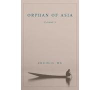 Orphan of Asia (Modern Chinese Literature from Taiwan)