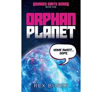 Orphan Planet: A feelgood space adventure (Odyssey Earth Series Book 1)